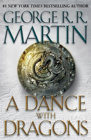 A Dance With Dragons - A Song Of Ice And Fire: Book Five