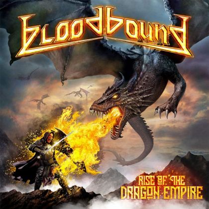 Bloodbound - Rise Of The Dragon Empire